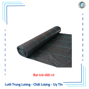 Bạt trải diệt cỏ do Trung Lương sản xuất và cung cấp