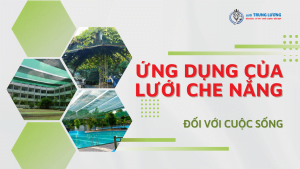 Các ứng dụng của Lưới chống nắng đối với cuộc sống chúng ta