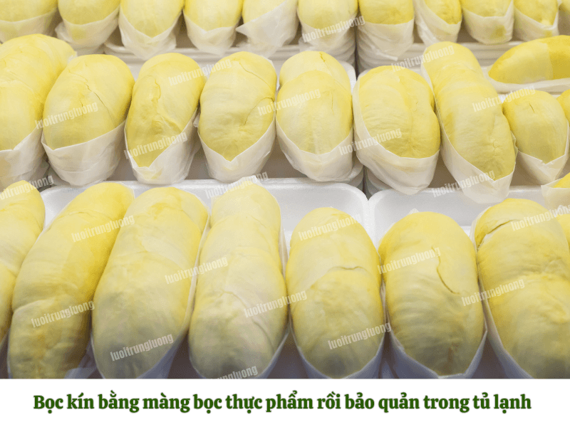 Bọc kín bằng màng bọc thực phẩm rồi bảo quản trong tủ lạnh